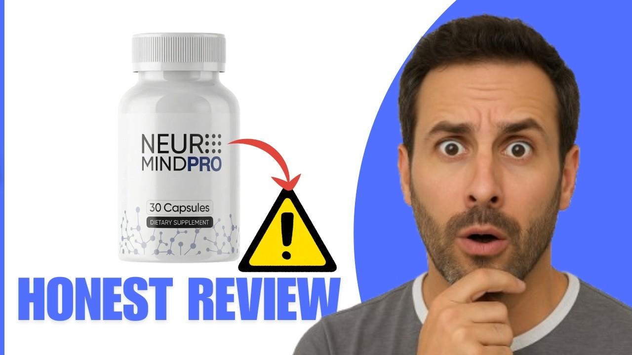 NeuroMind Reviews: Side Effects, Ingredients and Customer Satisfaction Report