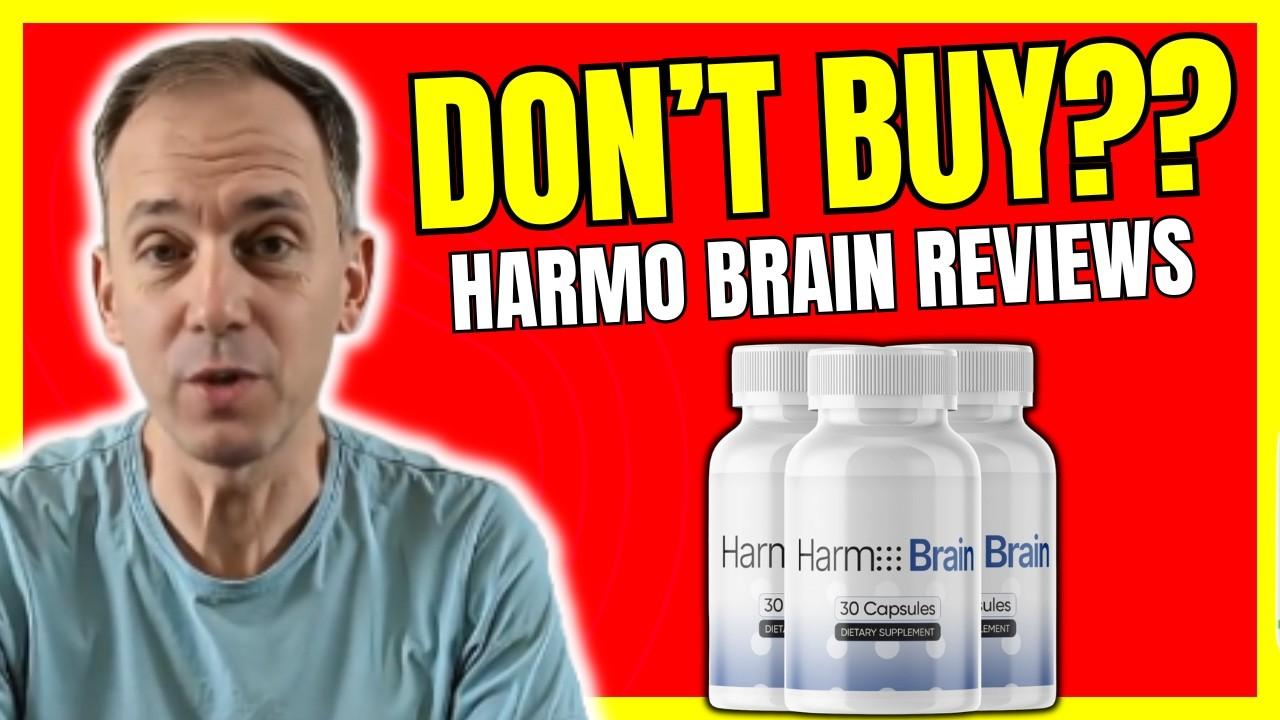 HarmoBrain Review: Real Customer Experiences, Pros & Cons