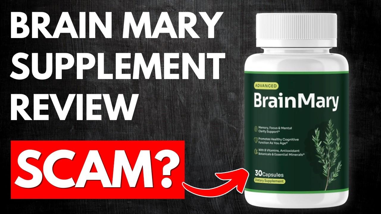 BrainMary Reviews Complaints BBB: Are the Negative Reviews Serious?