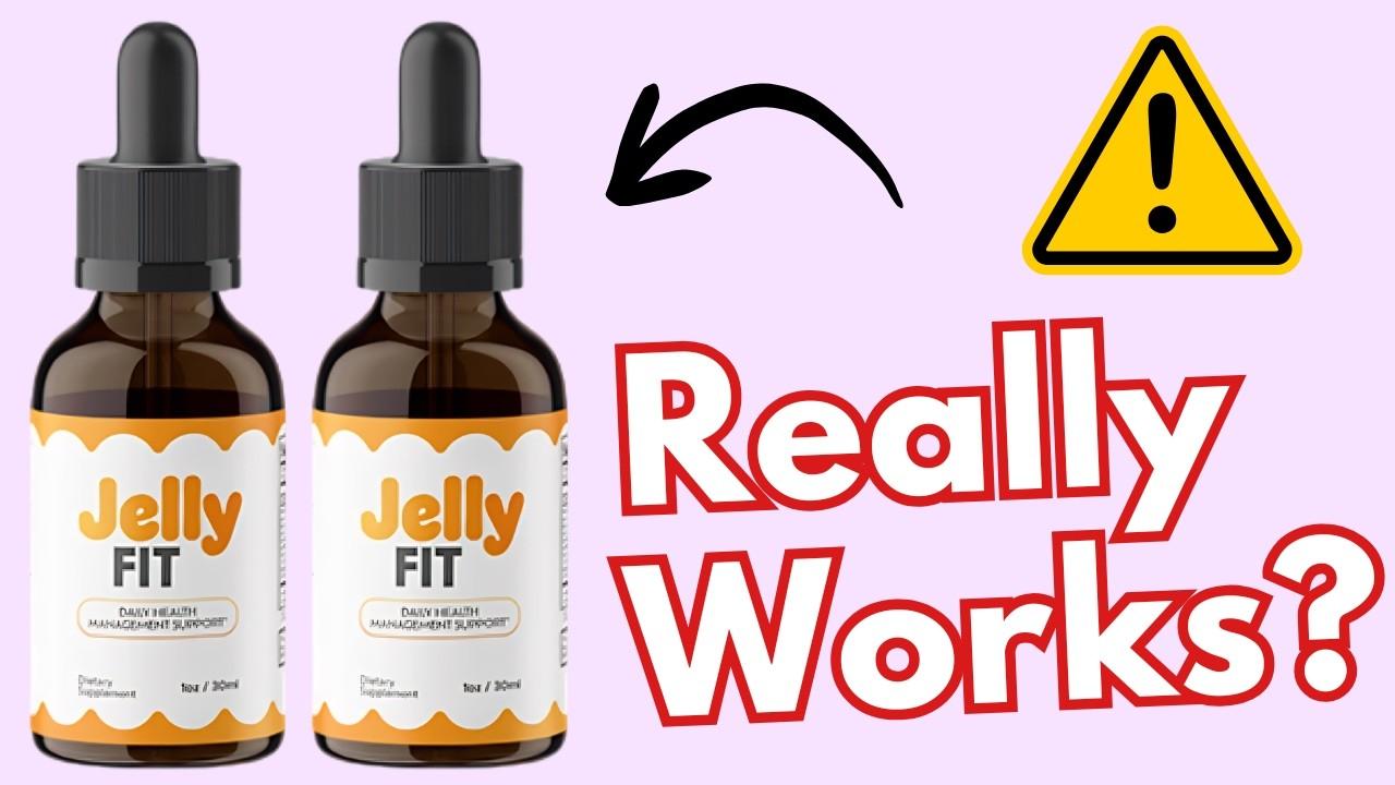 JellyFit Review: Ingredients, Customer Experiences & Official Website