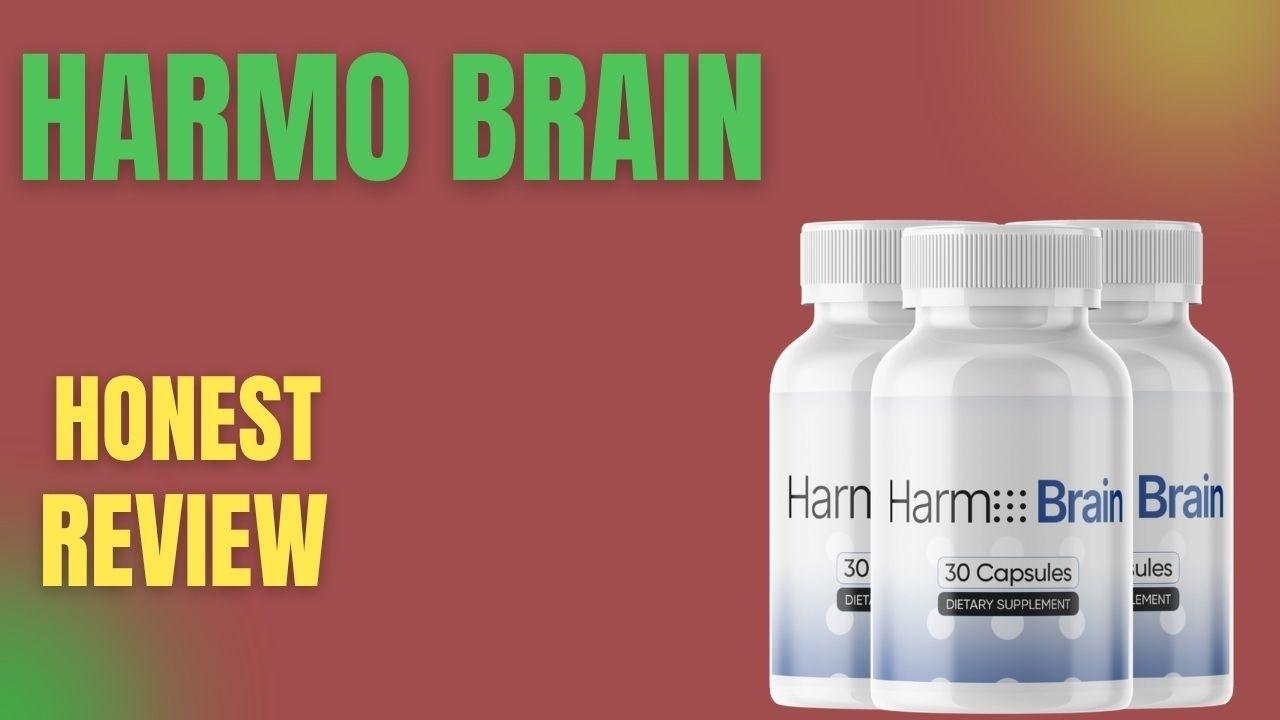 Harmo Brain Review: Protocol, Research, Official Website & Customer Feedback