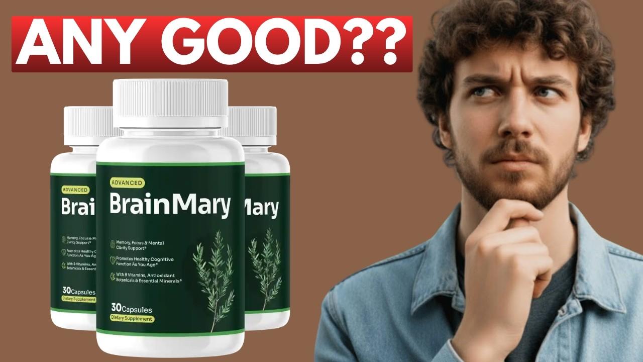 BrainMary Reviews BBB: What You Should Know Before Ordering