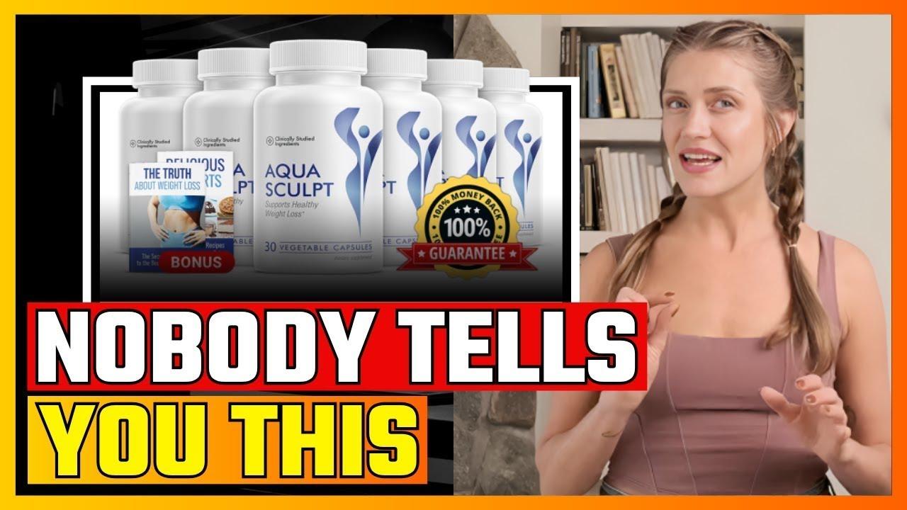 Aqua Sculpt Supplement Side Effects: Risks, Benefits and Facts