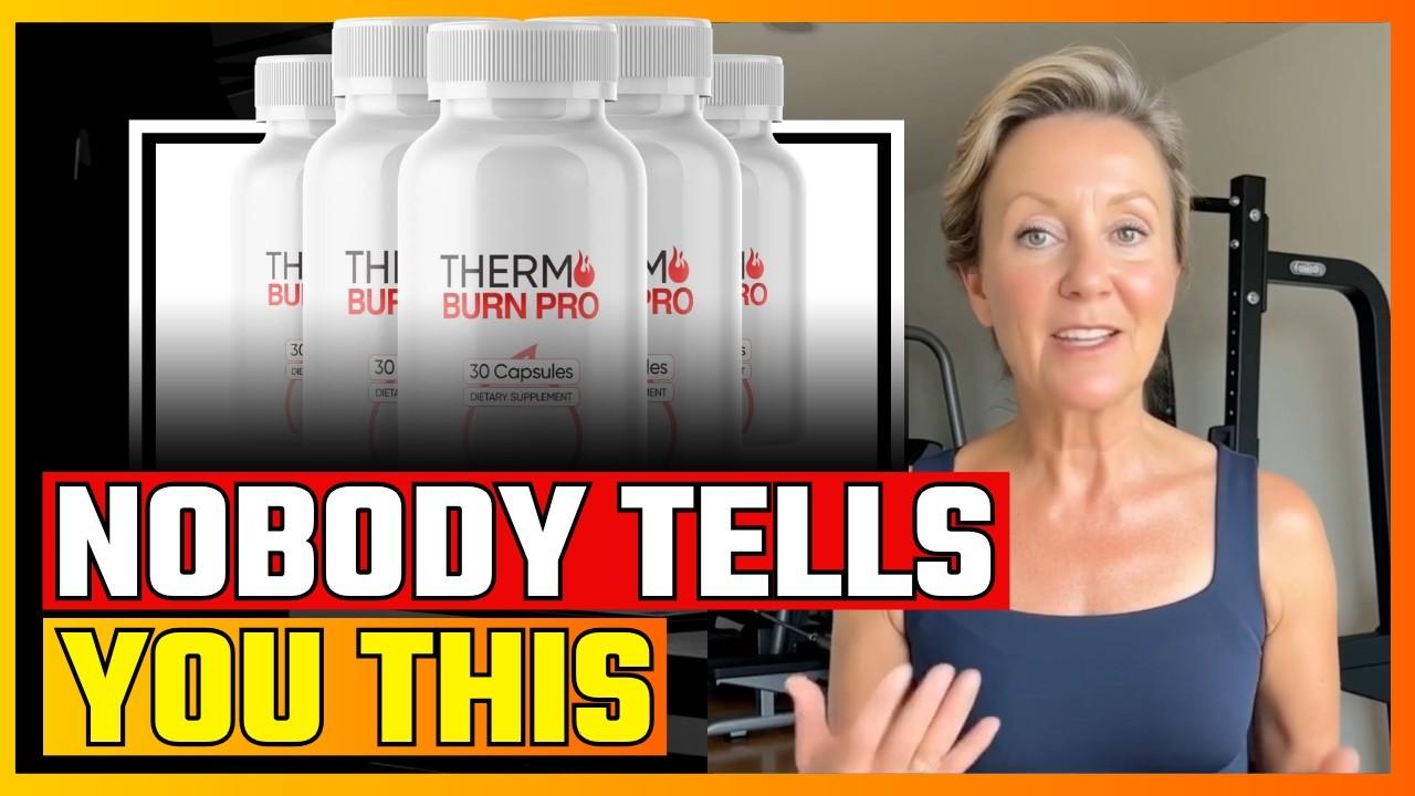 Thermo Burn Pro Scam or Legit? Reviews, Ingredients & Consumer Feedback