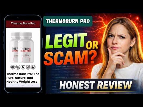 Thermo Burn Pro Reviews Side Effects: Benefits, Risks & Customer Experiences