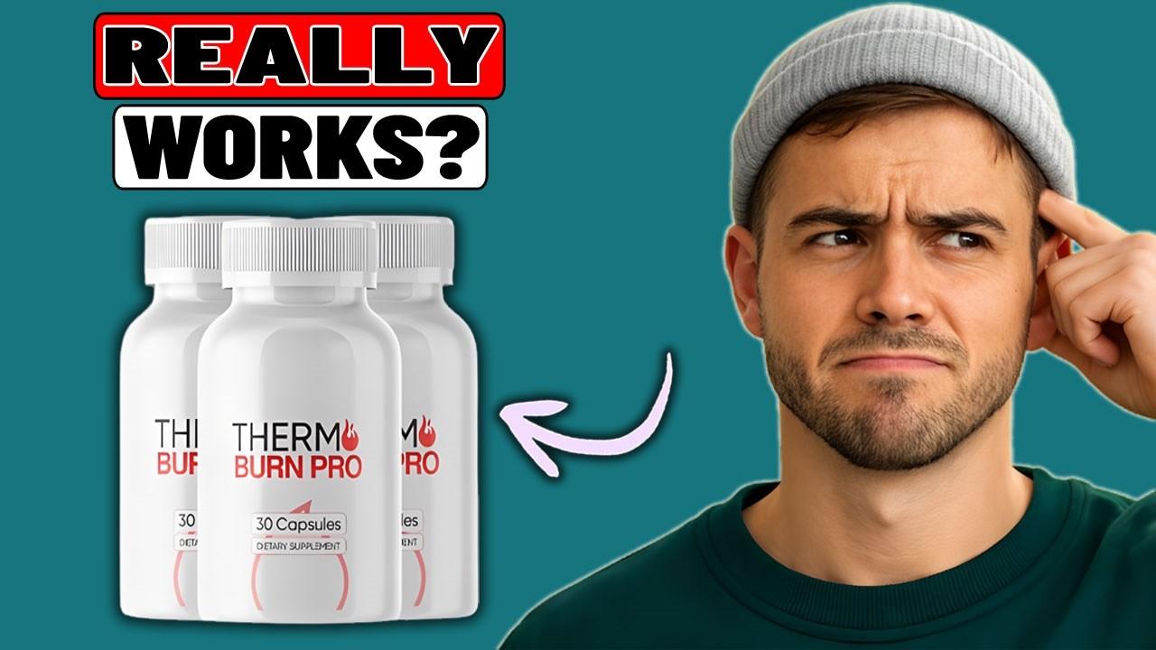 Thermo Burn Pro Reviews Side Effects: What Buyers Wish They Knew Before Ordering