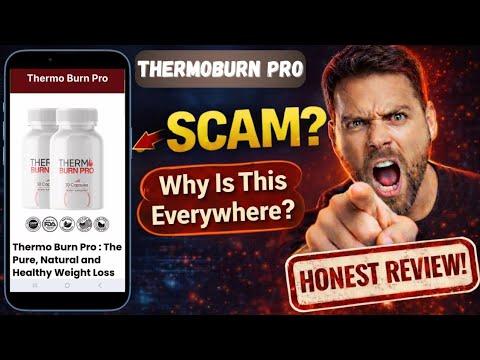 Thermo Burn Pro Scam Claims Explained: What Buyers Should Know First