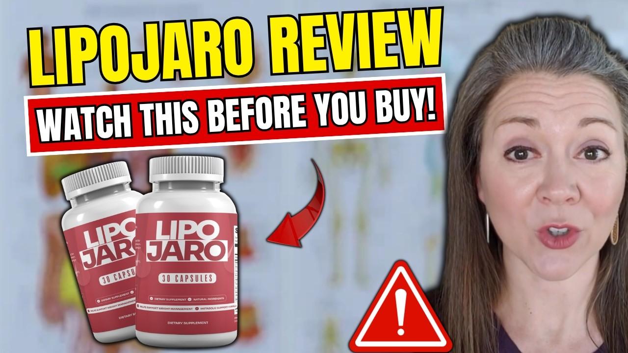 LipoJaro Capsules Review: Formula, Customer Experiences & Results