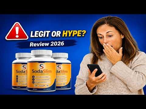 SodaSlim Review 2026 – Is Legit or Hype? Before You Buy Soda Slim – Watch This Review